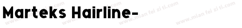 Marteks Hairline字体转换